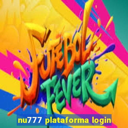 nu777 plataforma login